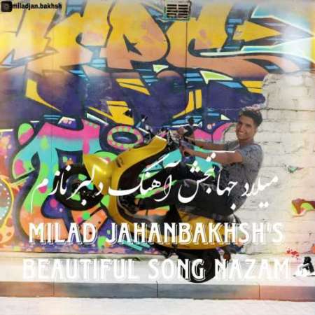 Milad Jahanbakhsh – Delbar Nazam